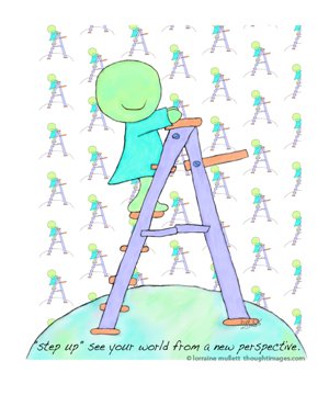 step up see your world from a new perspective Super Self on ladder